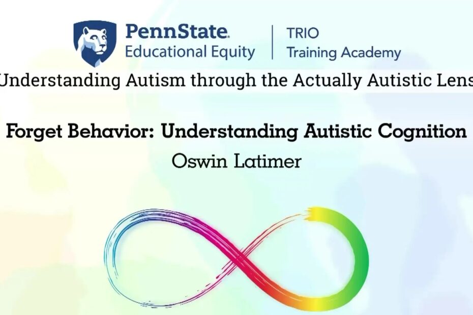 Forget Behavior: Understanding Autistic Cognition | Oswin Latimer